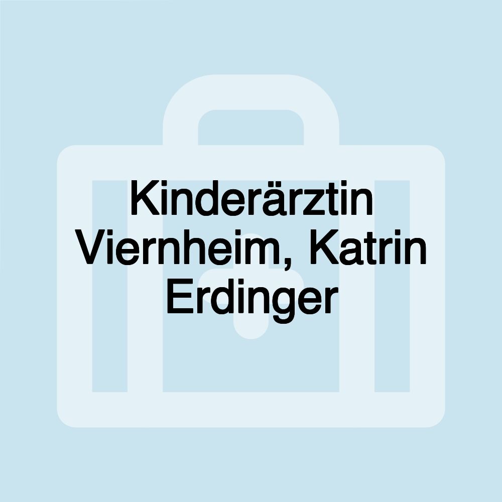 Kinderärztin Viernheim, Katrin Erdinger