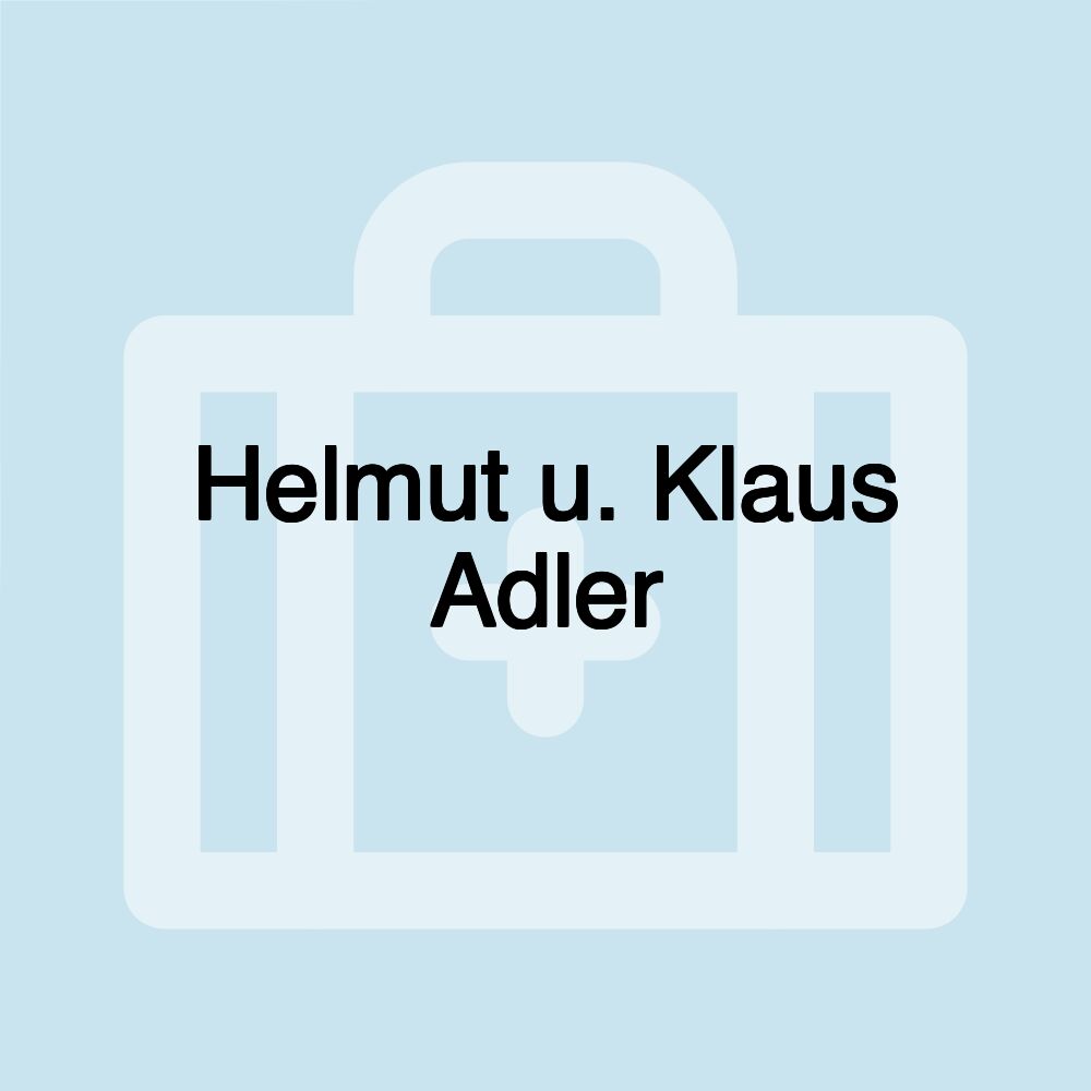 Helmut u. Klaus Adler