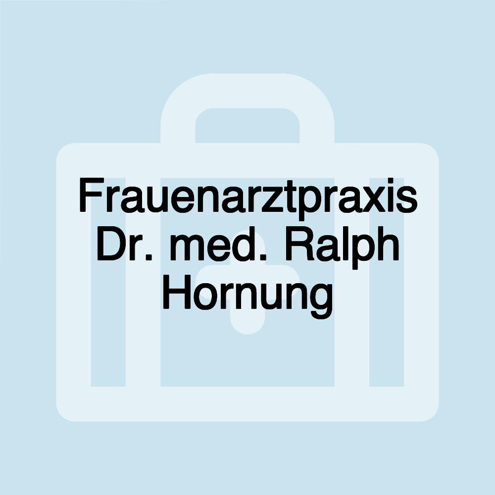 Frauenarztpraxis Dr. med. Ralph Hornung