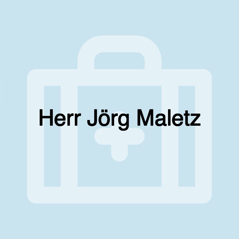 Herr Jörg Maletz