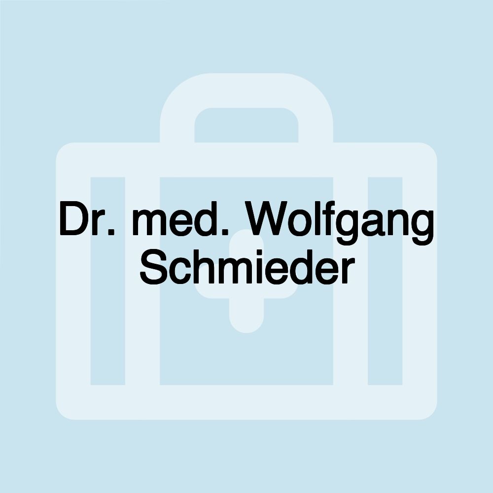 Dr. med. Wolfgang Schmieder