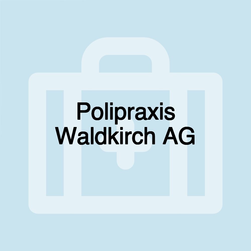 Polipraxis Waldkirch AG