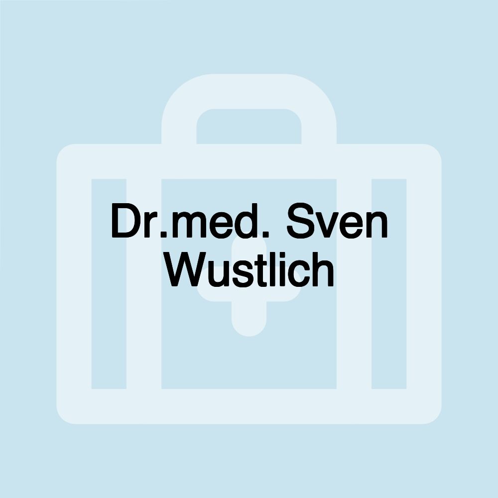 Dr.med. Sven Wustlich