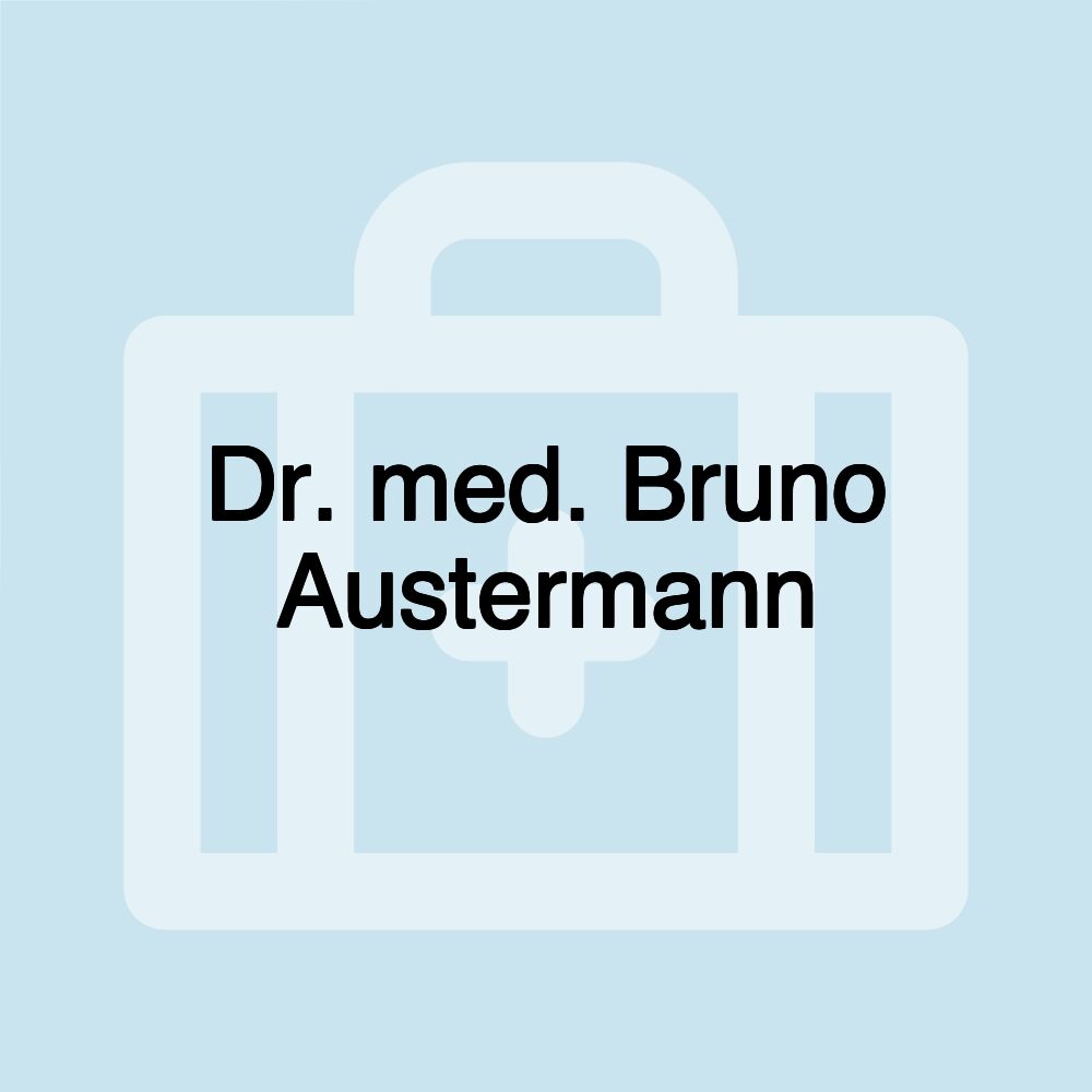 Dr. med. Bruno Austermann