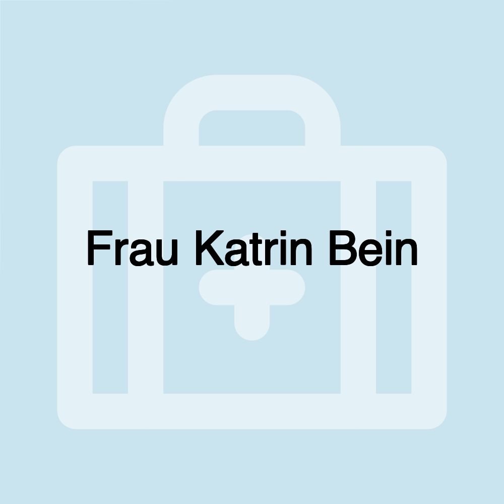 Frau Katrin Bein