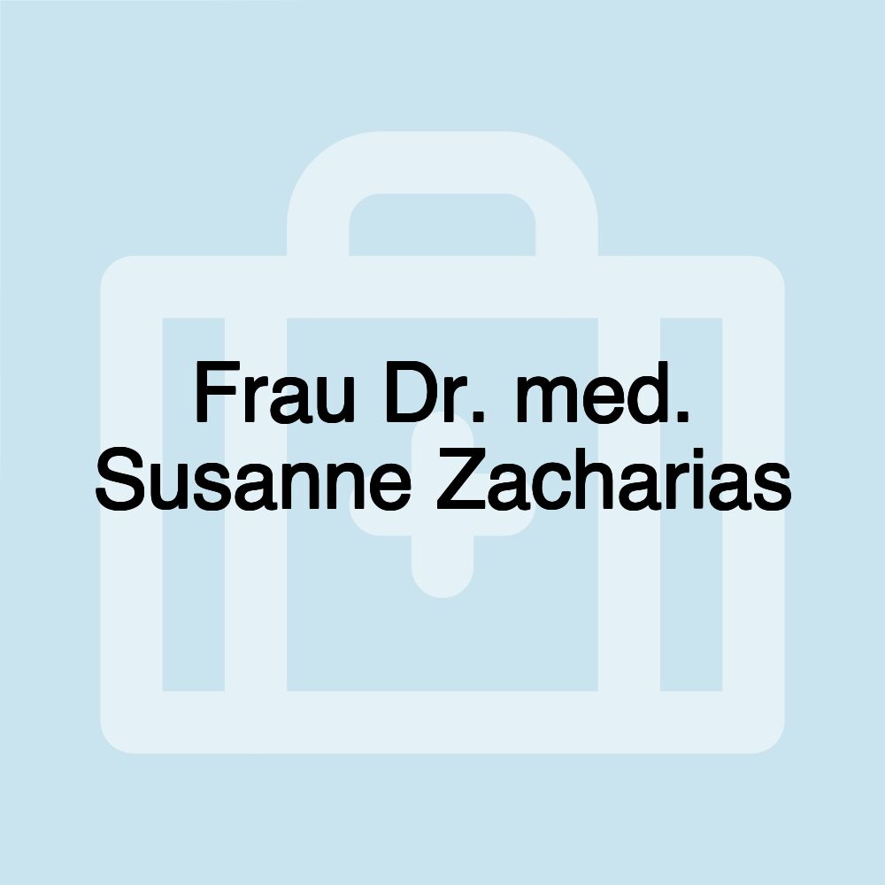 Frau Dr. med. Susanne Zacharias