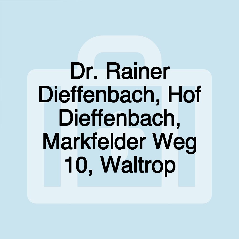 Dr. Rainer Dieffenbach, Hof Dieffenbach, Markfelder Weg 10, Waltrop