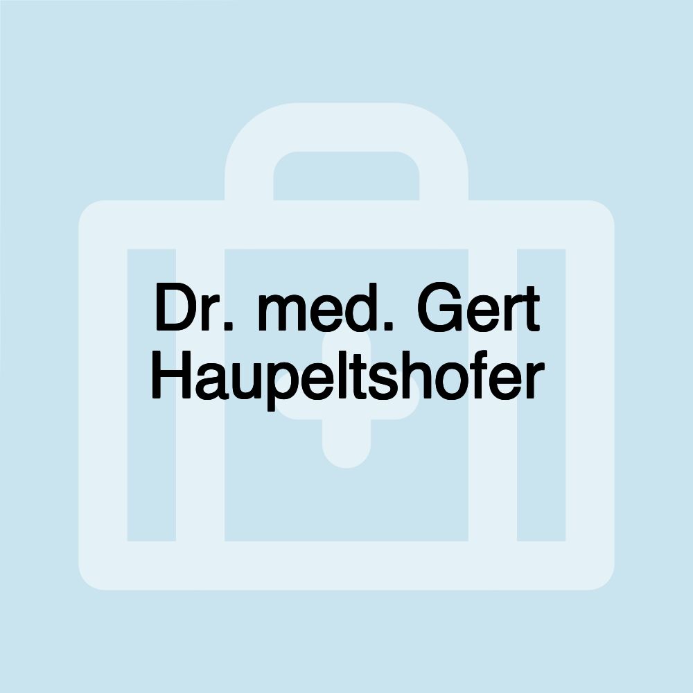 Dr. med. Gert Haupeltshofer