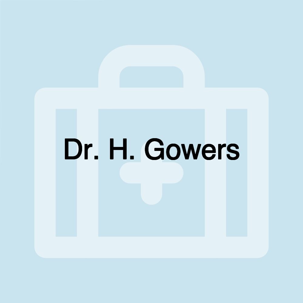 Dr. H. Gowers