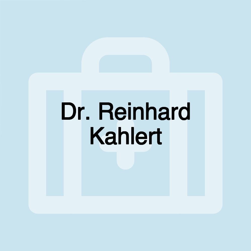 Dr. Reinhard Kahlert