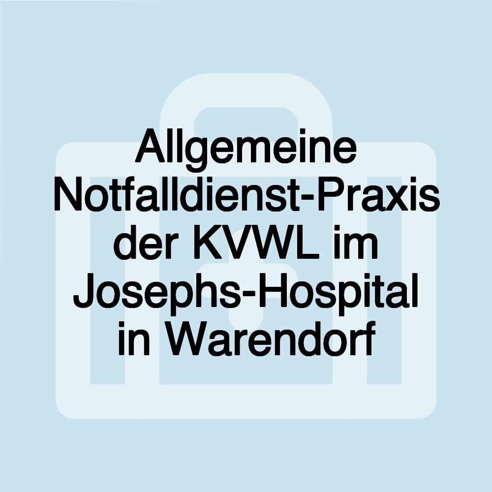 Allgemeine Notfalldienst-Praxis der KVWL im Josephs-Hospital in Warendorf