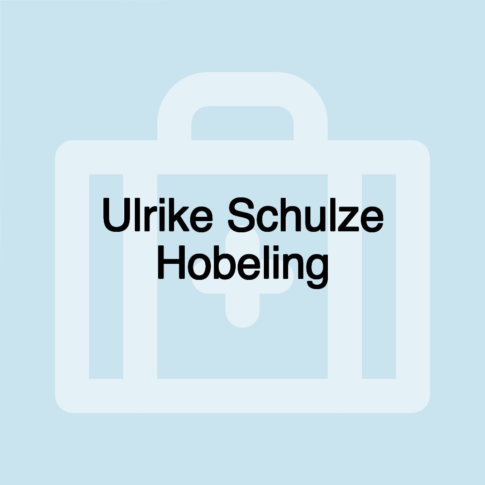 Ulrike Schulze Hobeling