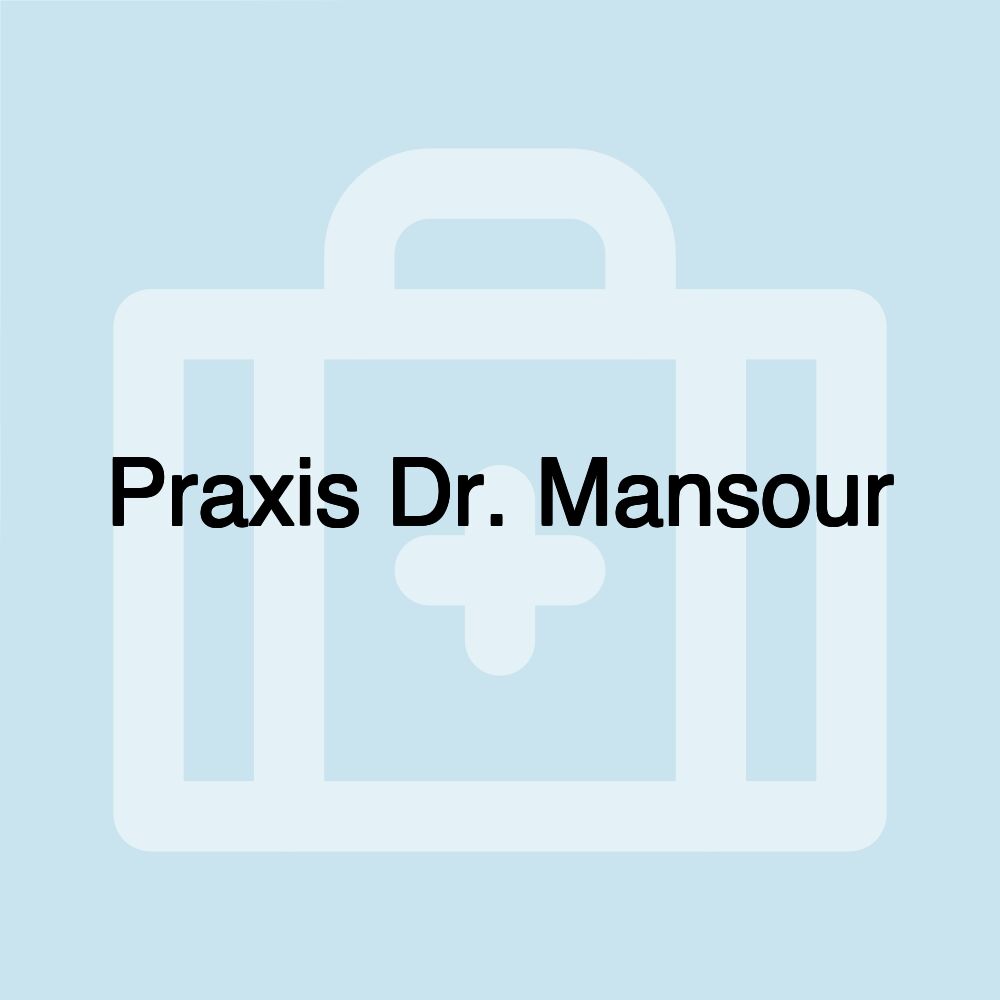 Praxis Dr. Mansour