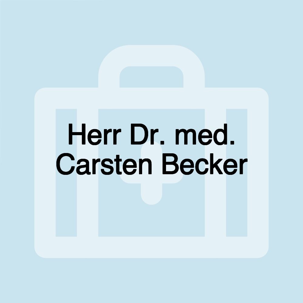 Herr Dr. med. Carsten Becker