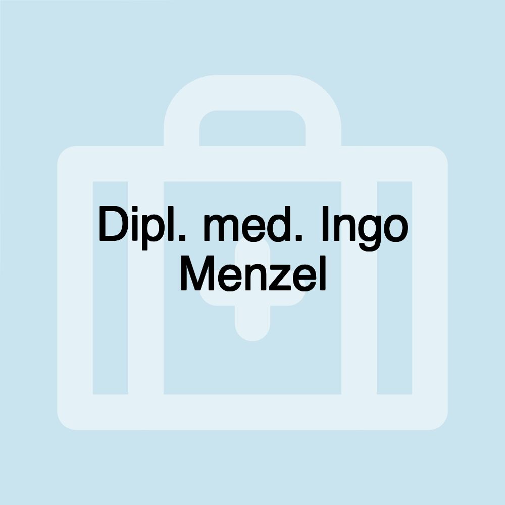 Dipl. med. Ingo Menzel