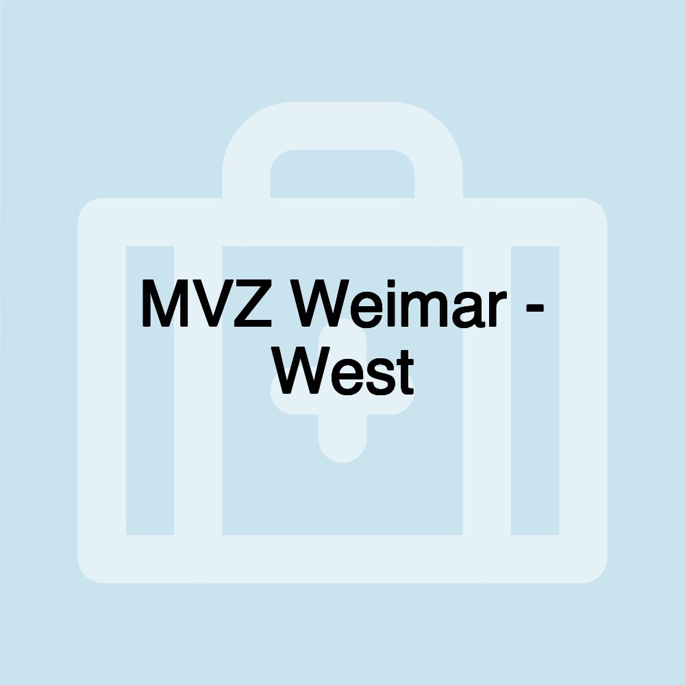 MVZ Weimar - West