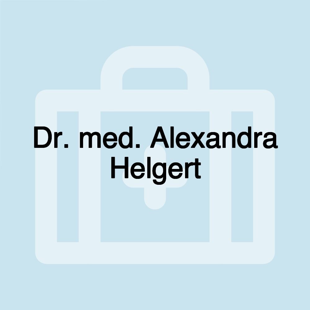 Dr. med. Alexandra Helgert