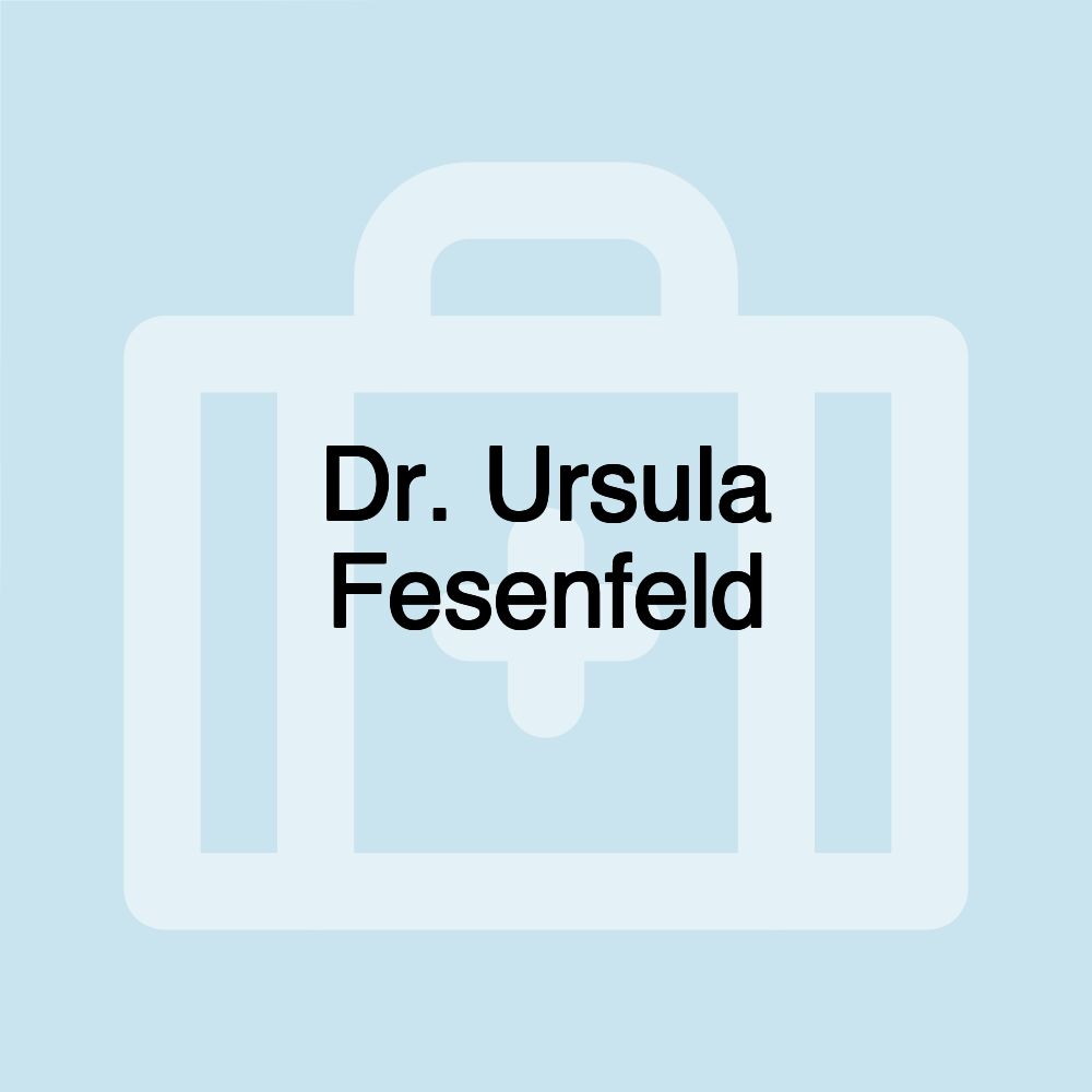 Dr. Ursula Fesenfeld