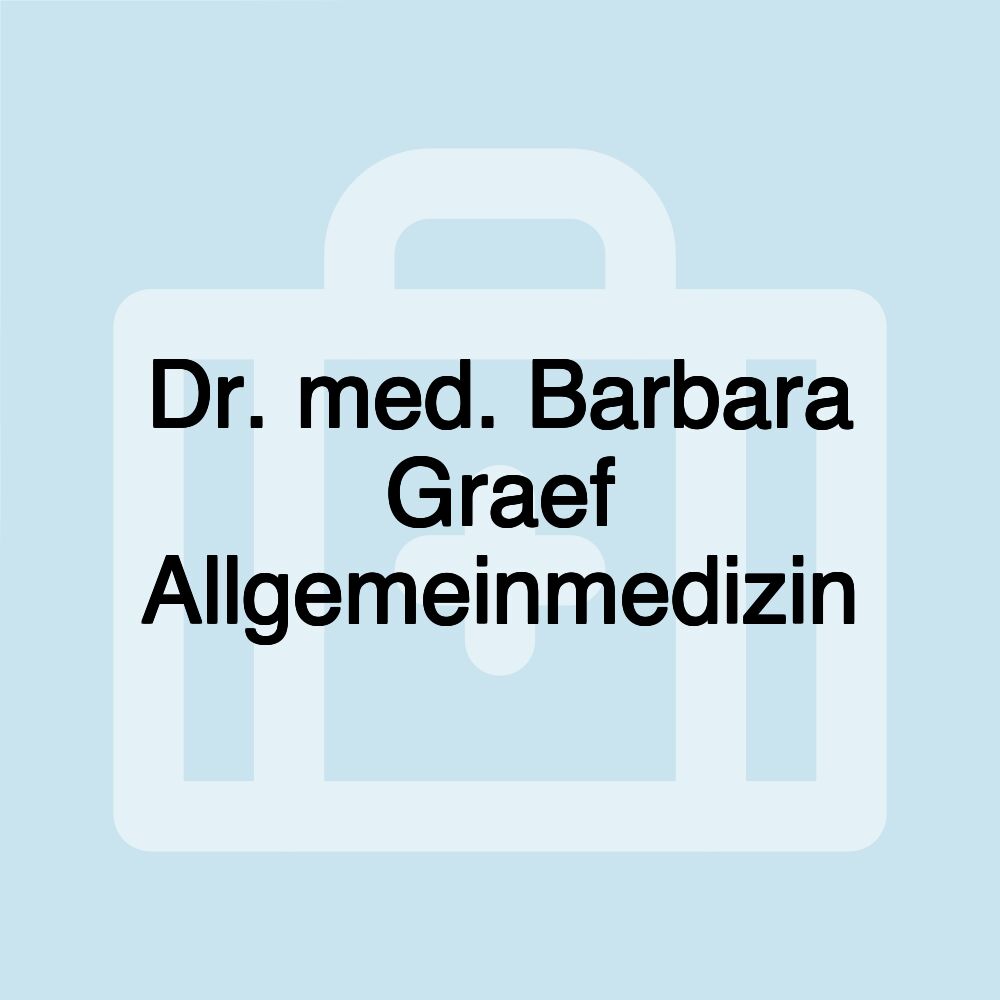 Dr. med. Barbara Graef Allgemeinmedizin