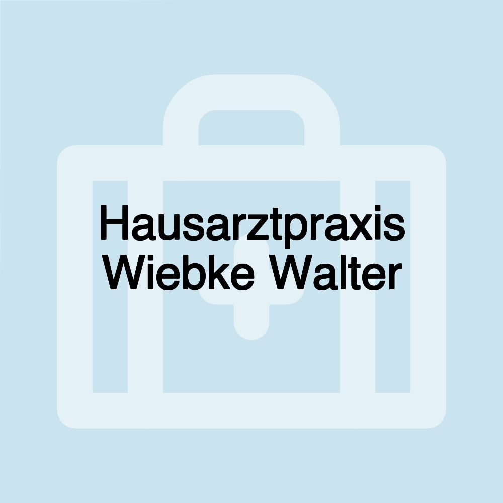 Hausarztpraxis Wiebke Walter