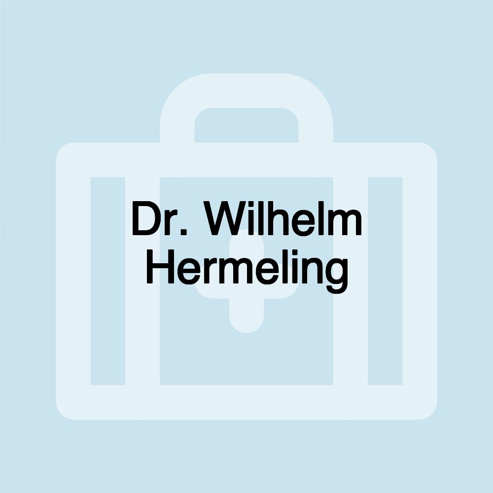 Dr. Wilhelm Hermeling