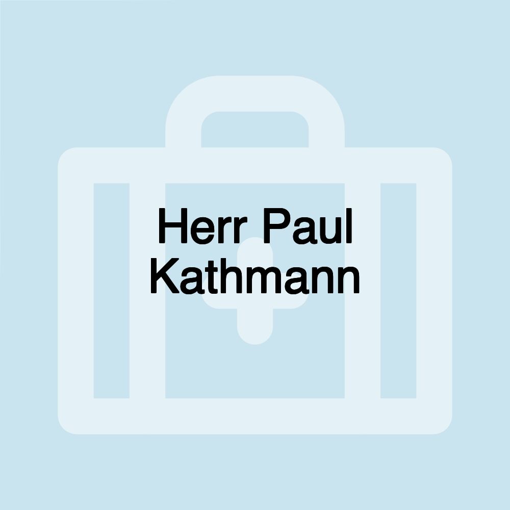 Herr Paul Kathmann