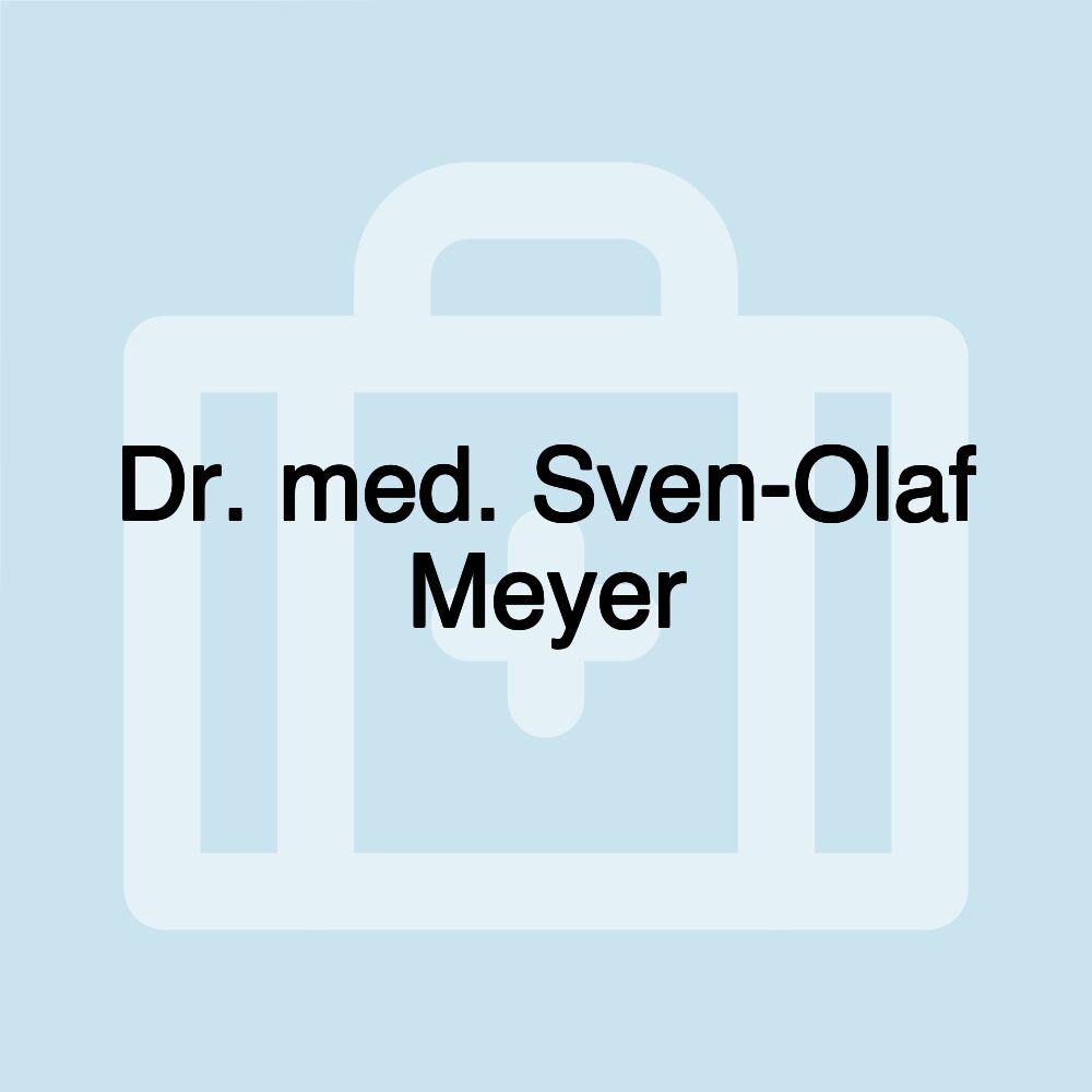 Dr. med. Sven-Olaf Meyer