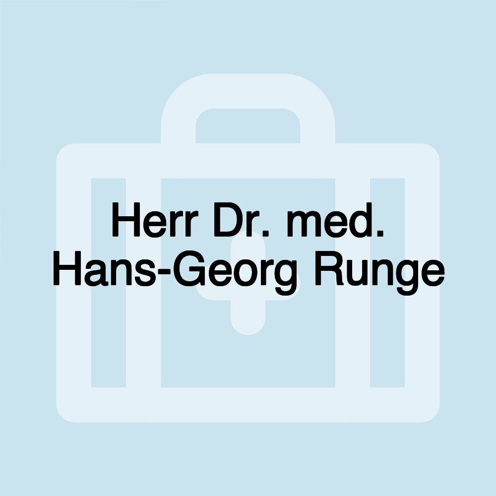 Herr Dr. med. Hans-Georg Runge