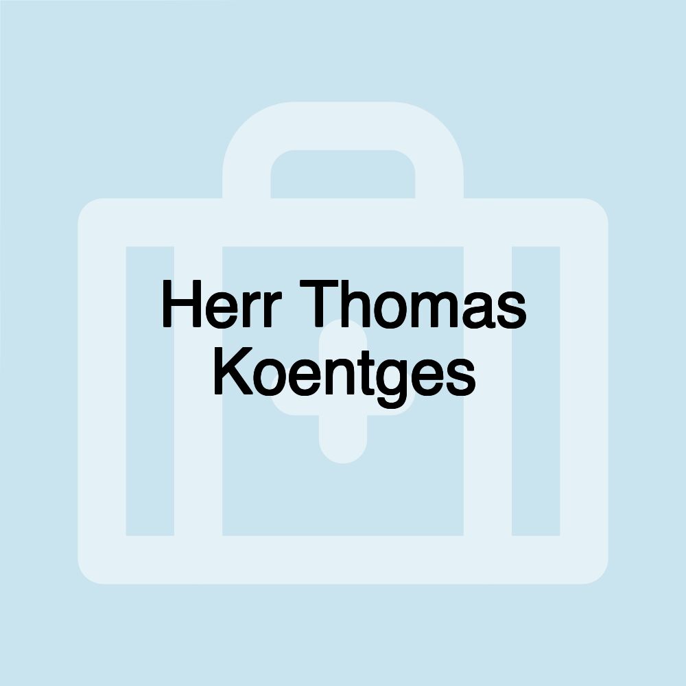 Herr Thomas Koentges