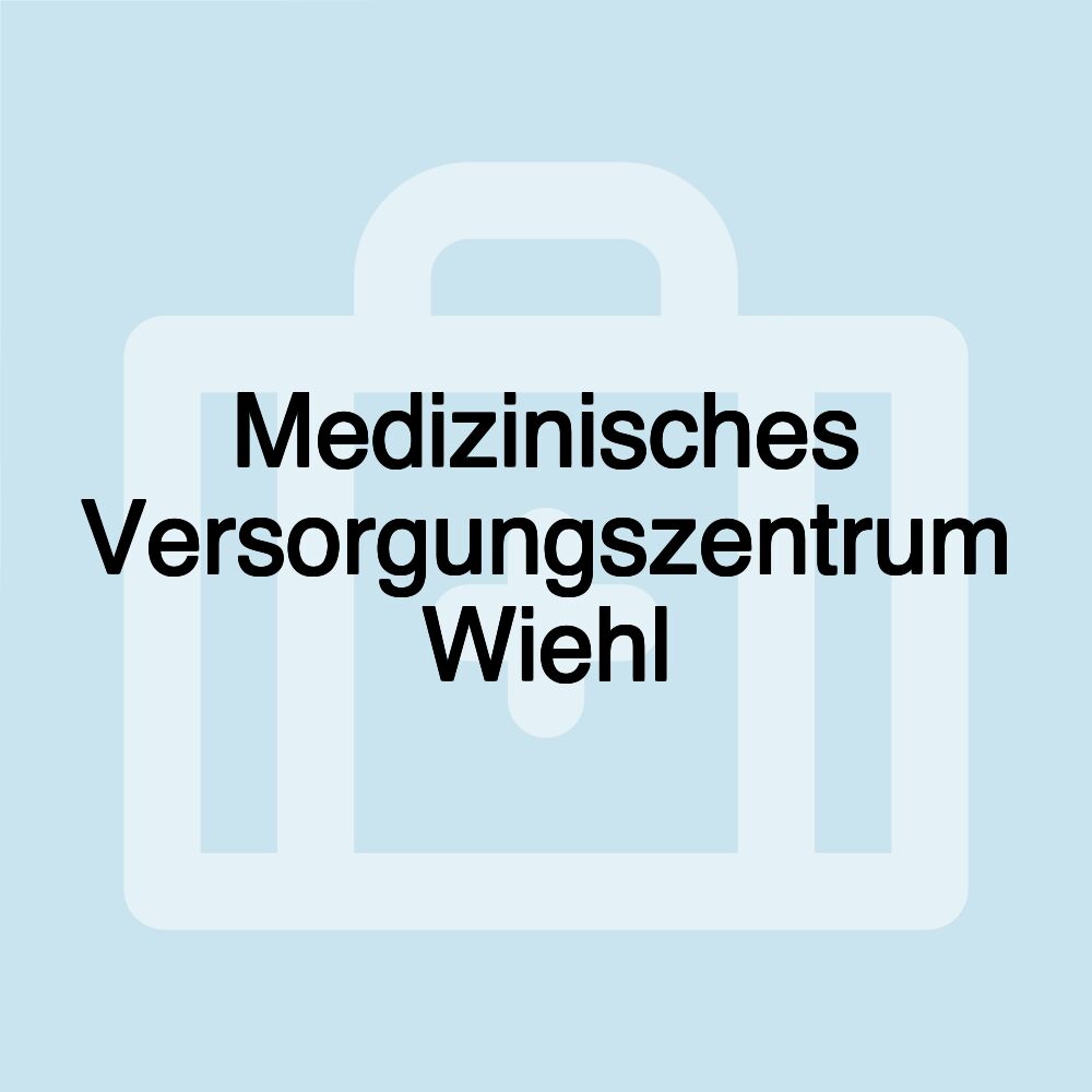 Medizinisches Versorgungszentrum Wiehl