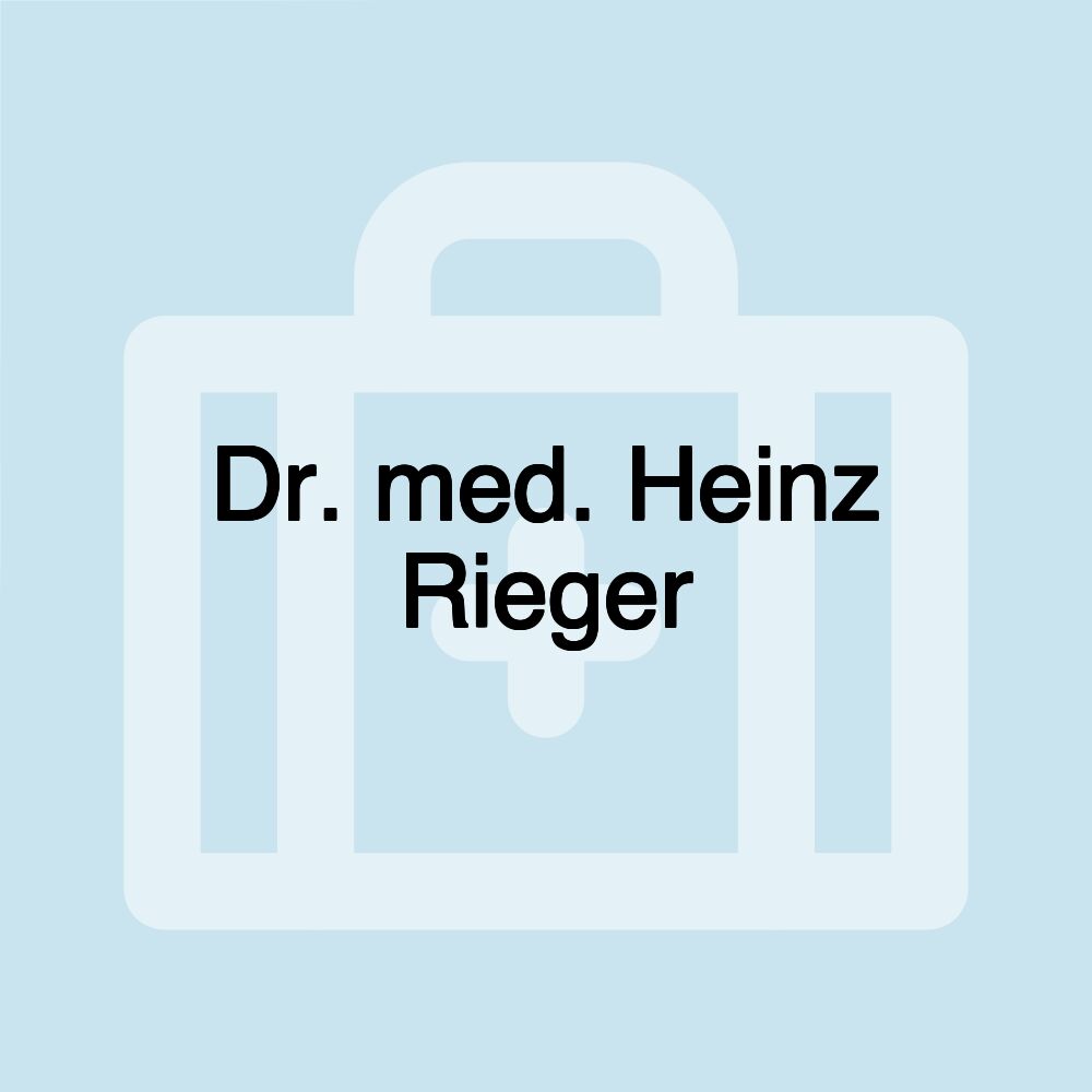 Dr. med. Heinz Rieger