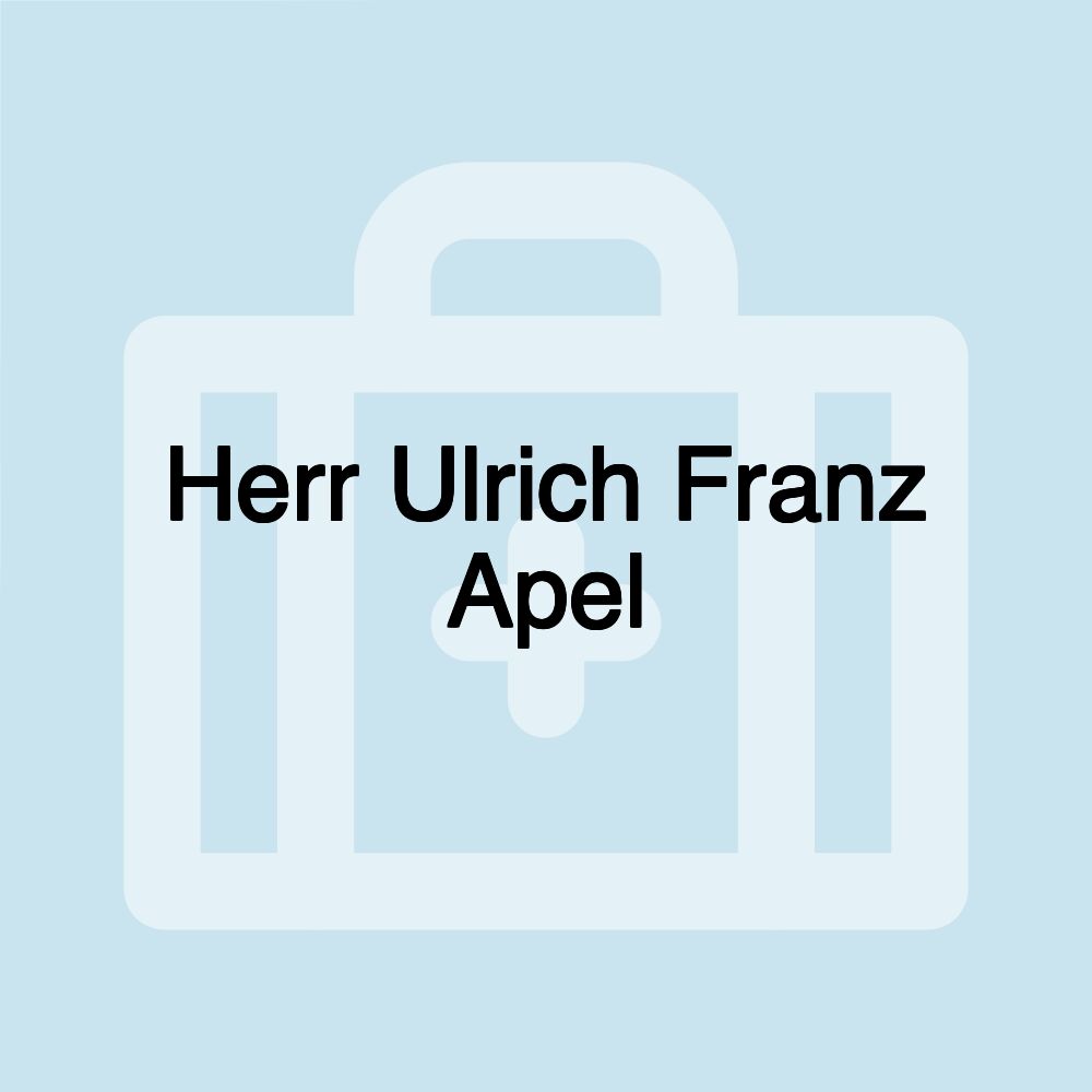 Herr Ulrich Franz Apel