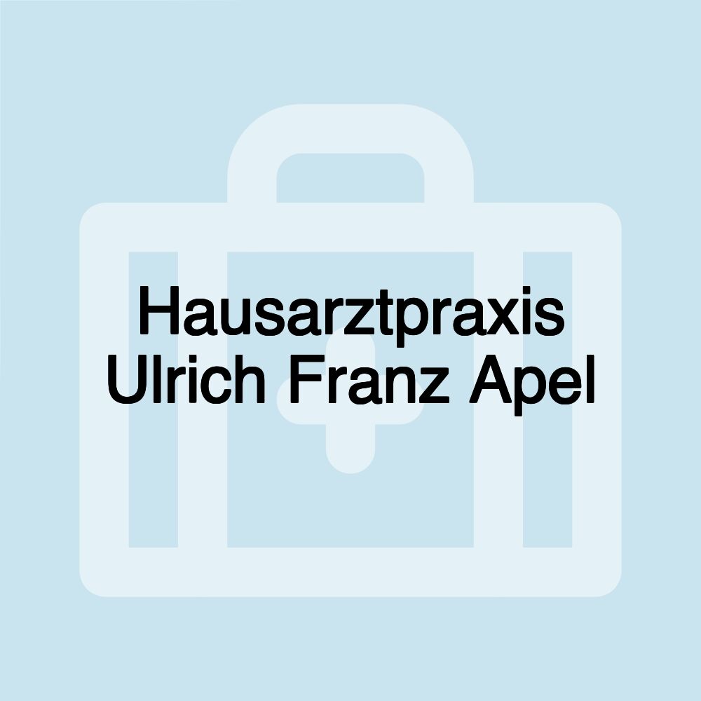 Hausarztpraxis Ulrich Franz Apel