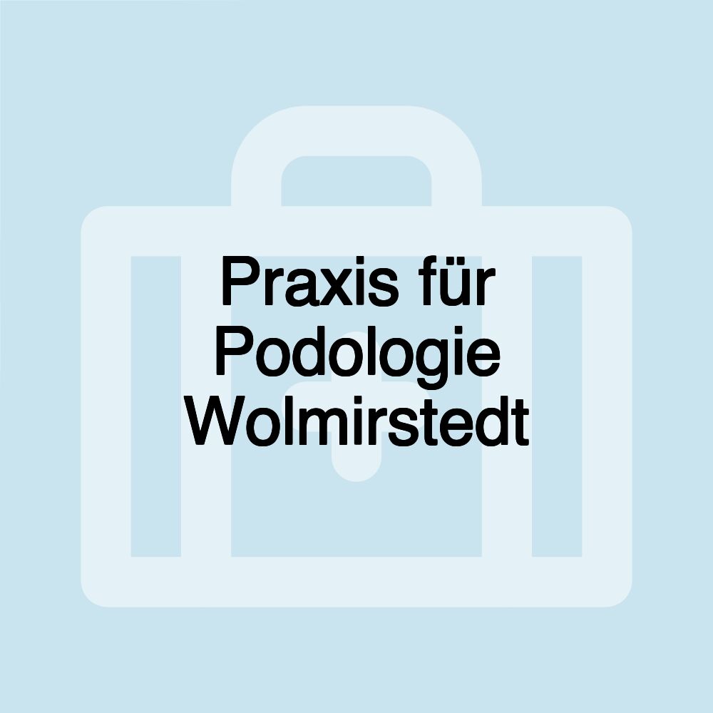 Praxis für Podologie Wolmirstedt