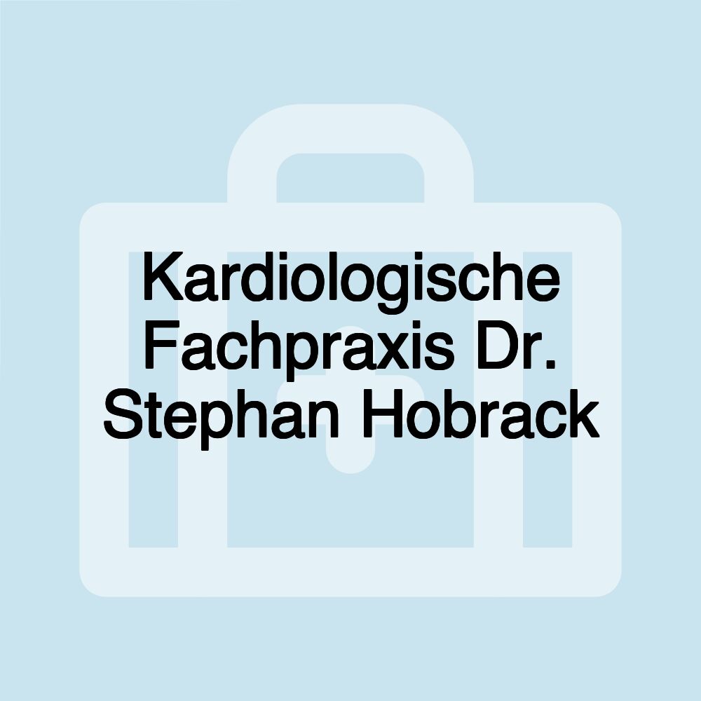 Kardiologische Fachpraxis Dr. Stephan Hobrack