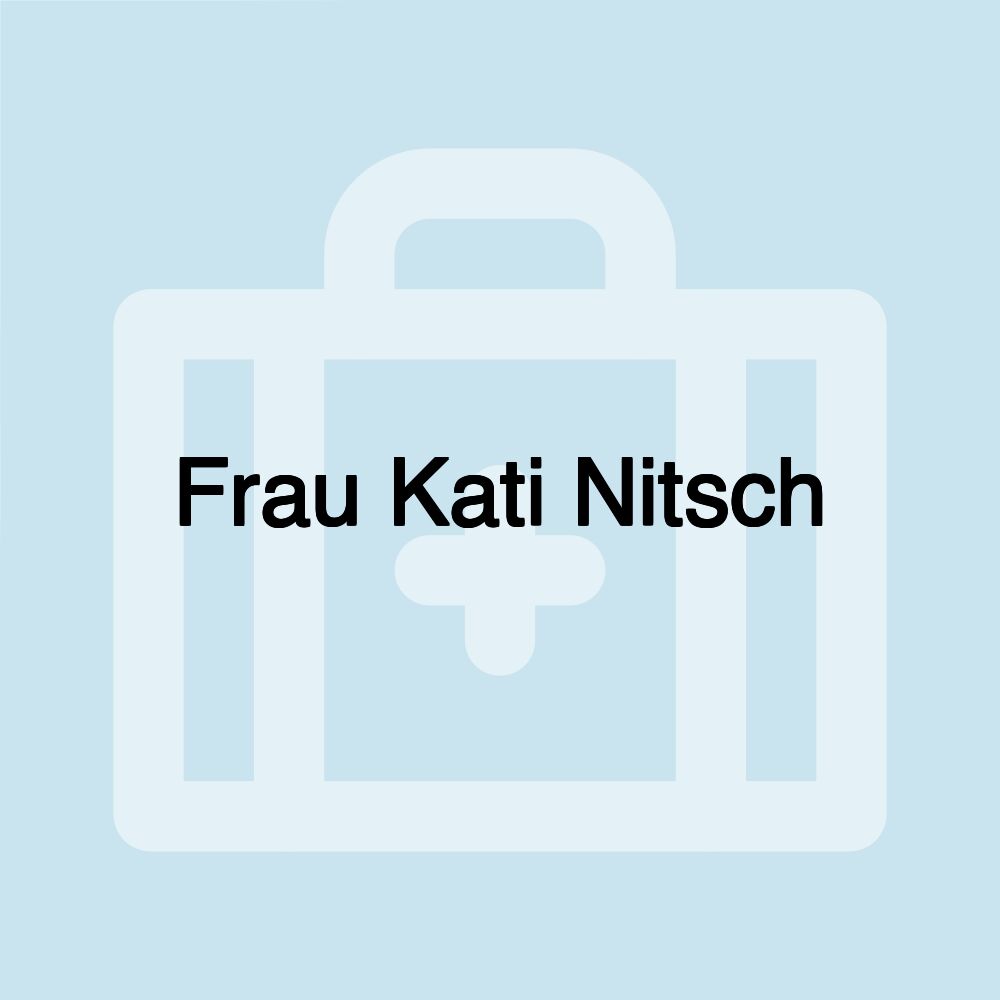 Frau Kati Nitsch