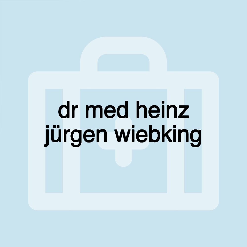 dr med heinz jürgen wiebking