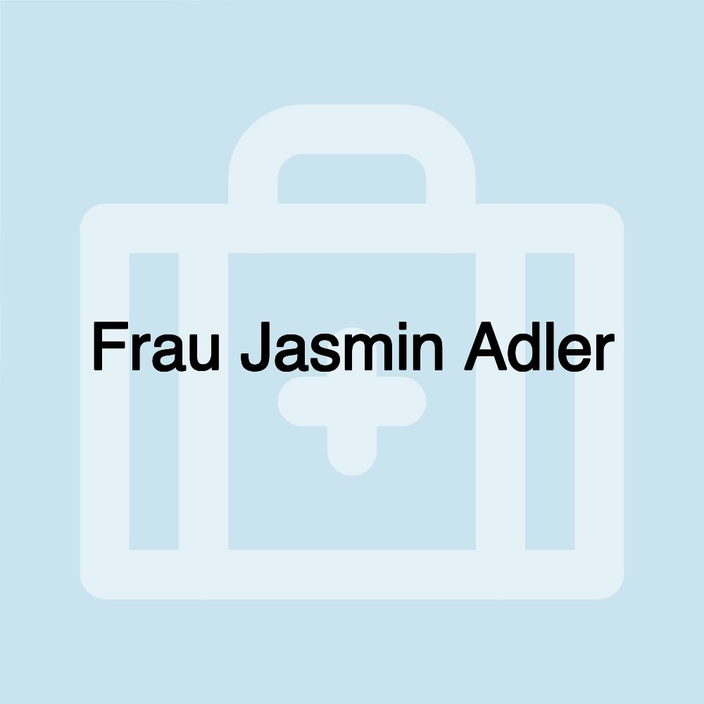 Frau Jasmin Adler