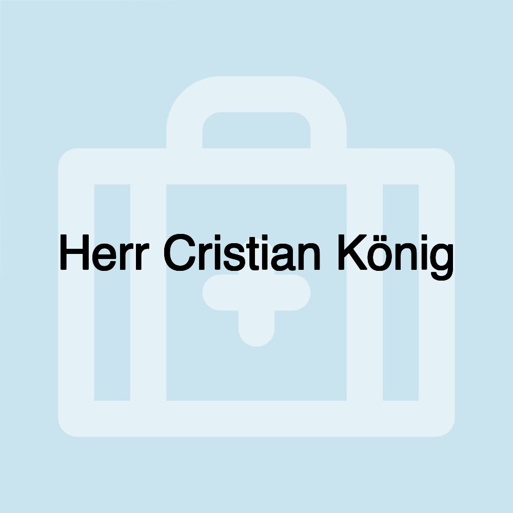 Herr Cristian König