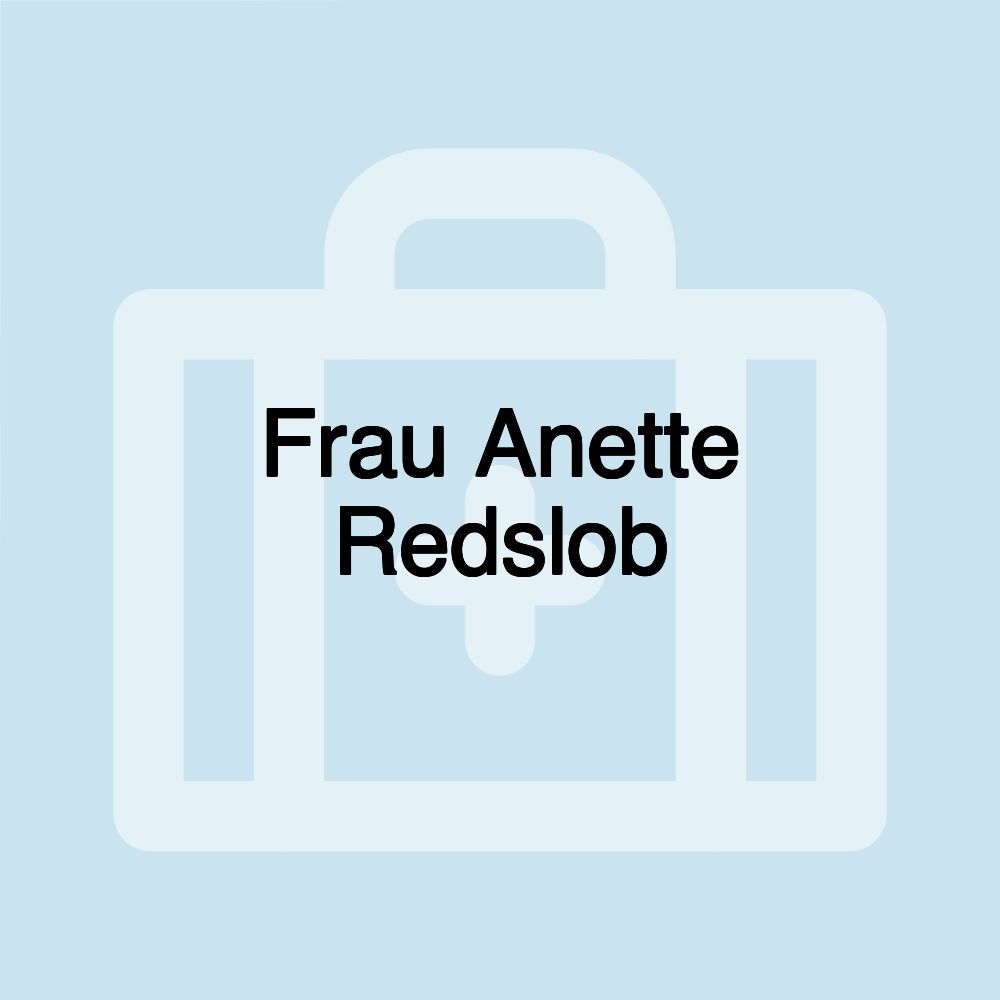 Frau Anette Redslob