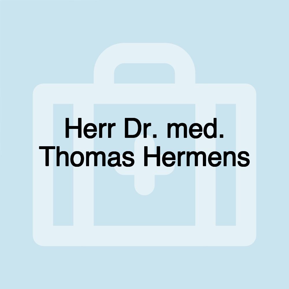 Herr Dr. med. Thomas Hermens