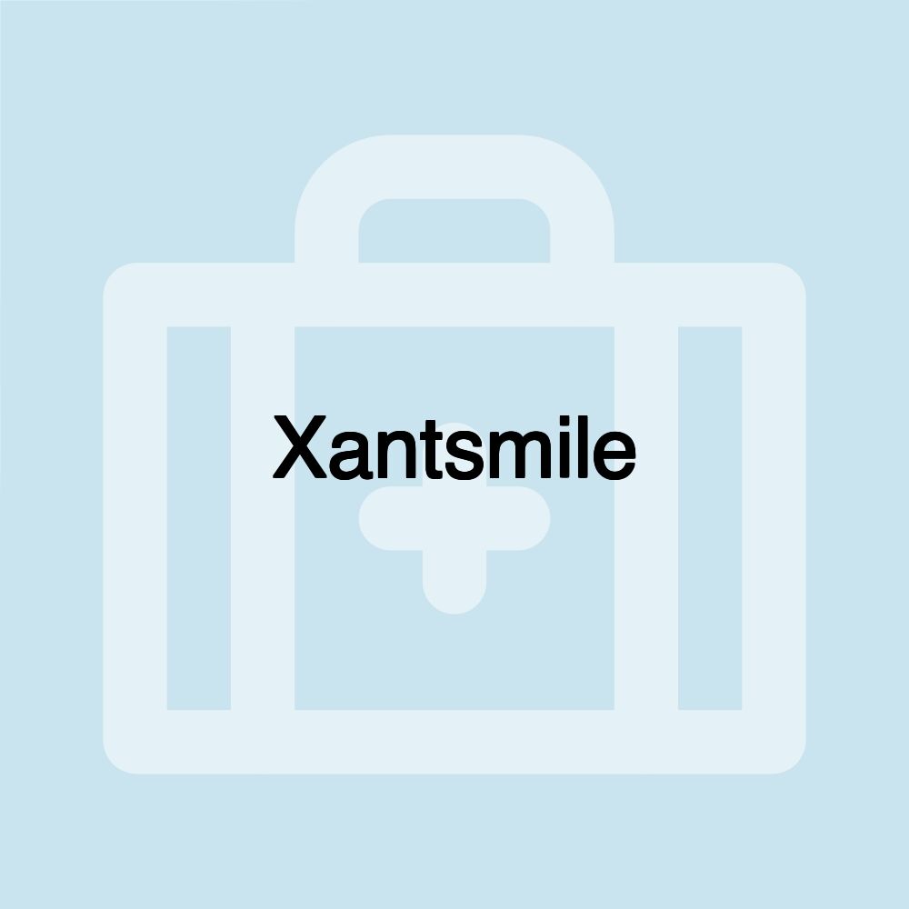 Xantsmile