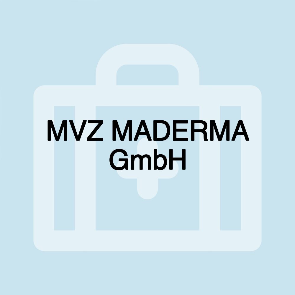 MVZ MADERMA GmbH