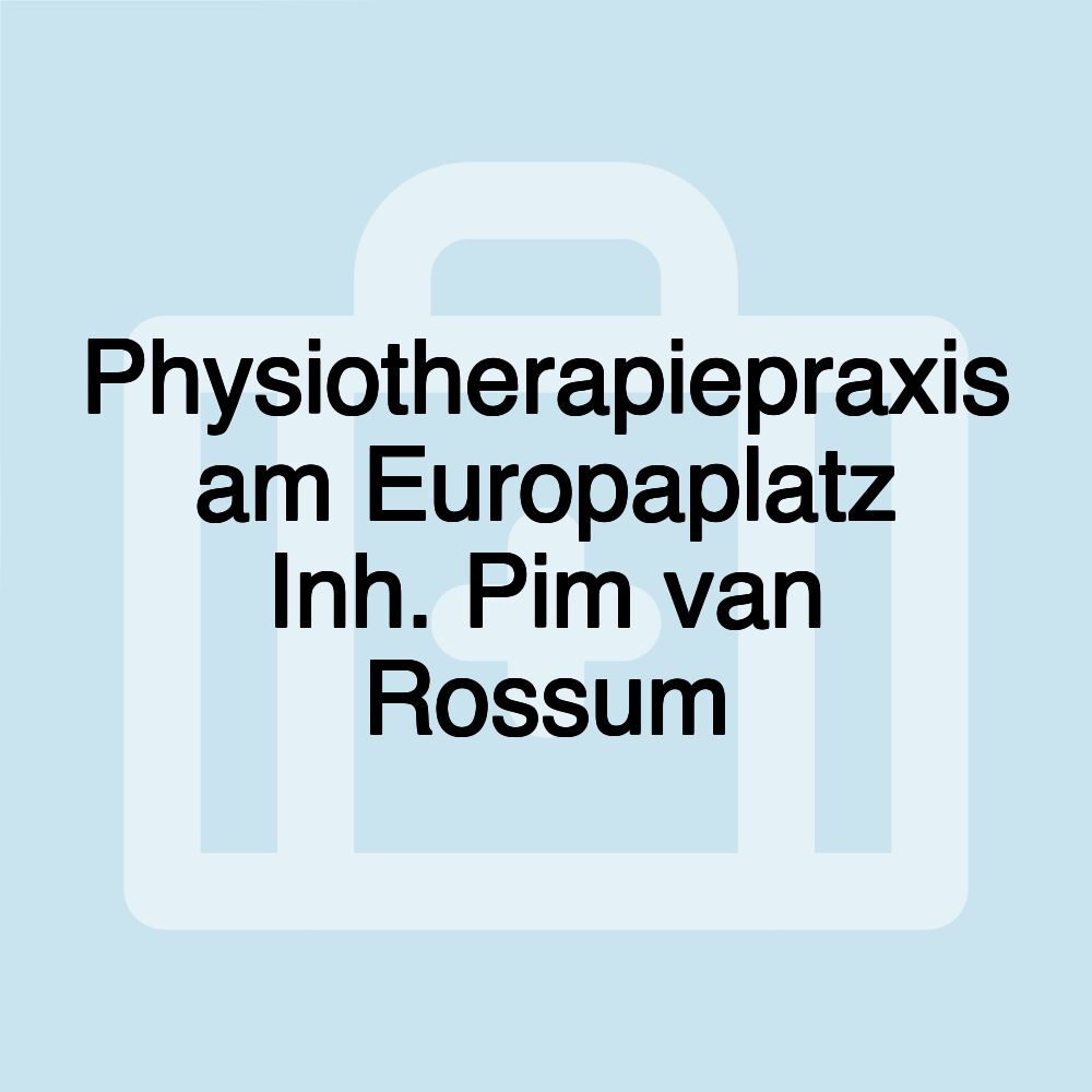 Physiotherapiepraxis am Europaplatz Inh. Pim van Rossum