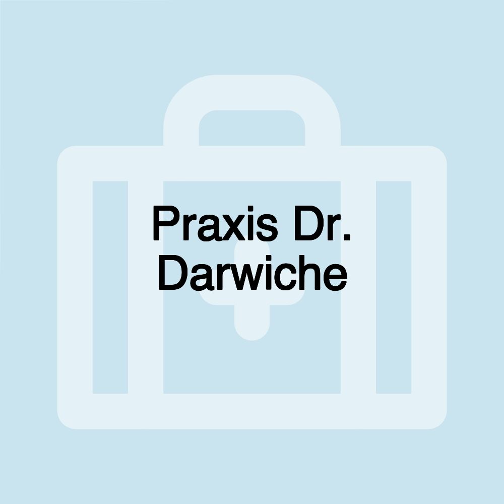 Praxis Dr. Darwiche