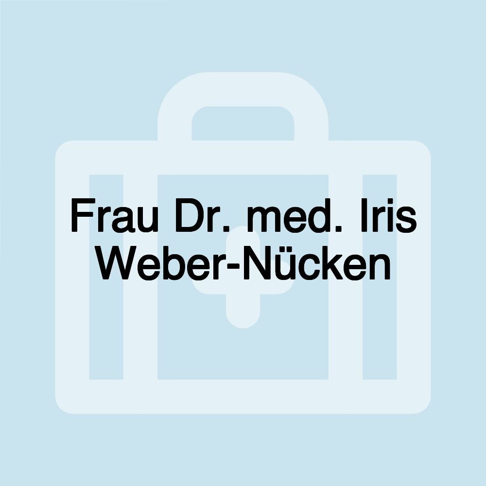 Frau Dr. med. Iris Weber-Nücken