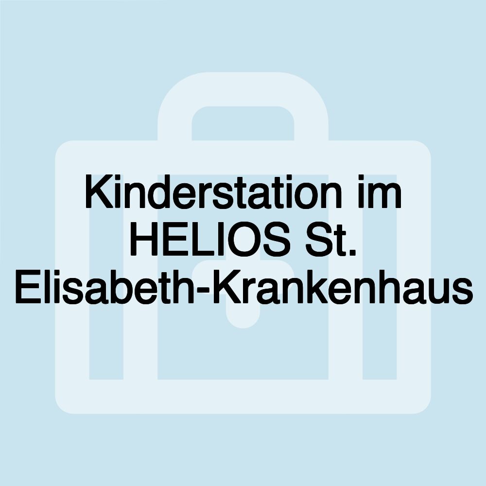 Kinderstation im HELIOS St. Elisabeth-Krankenhaus