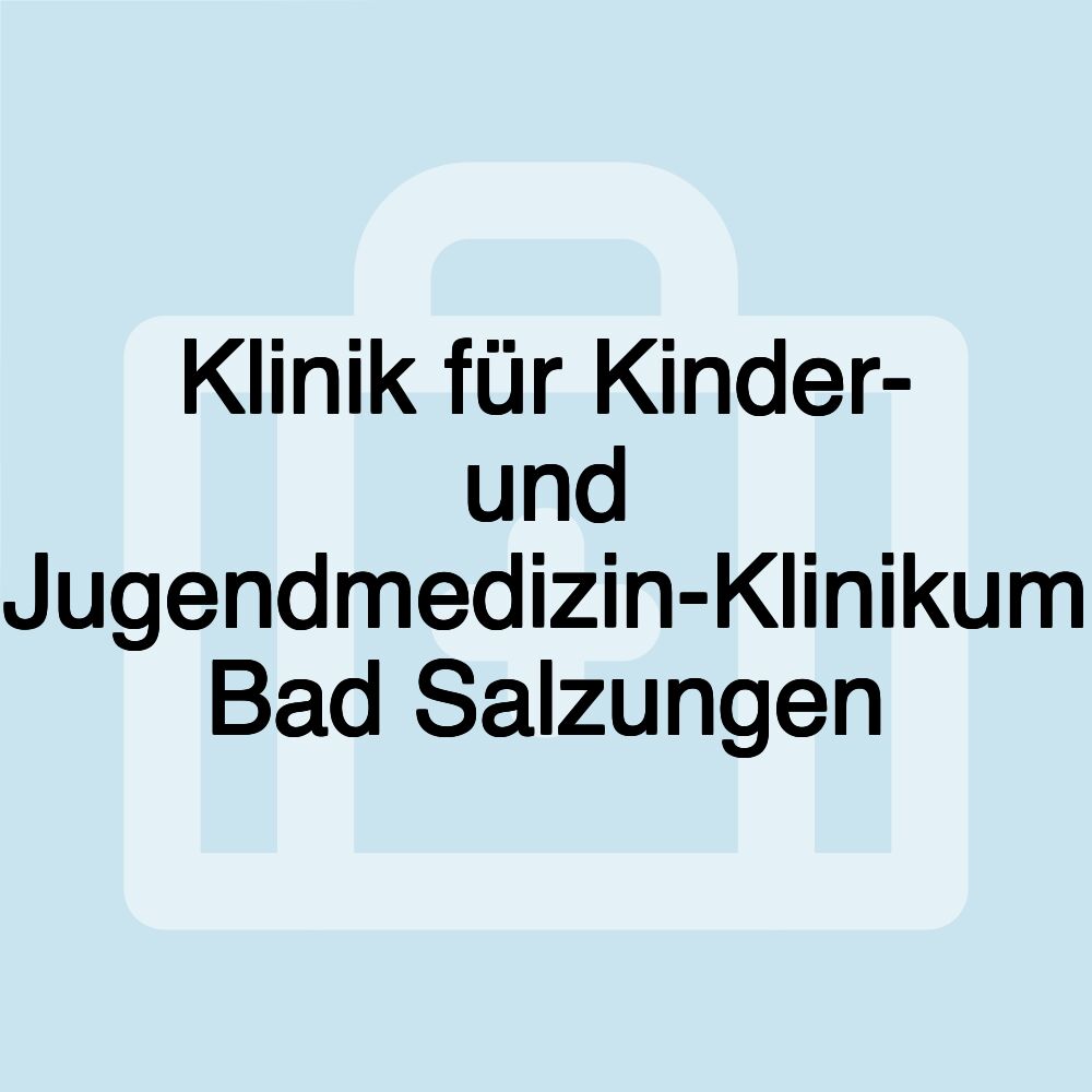 Klinik für Kinder- und Jugendmedizin-Klinikum Bad Salzungen