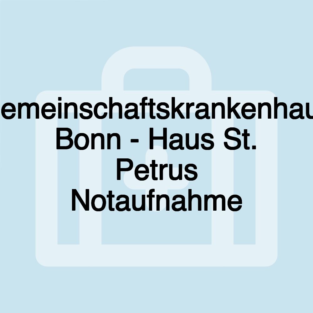 Gemeinschaftskrankenhaus Bonn - Haus St. Petrus Notaufnahme