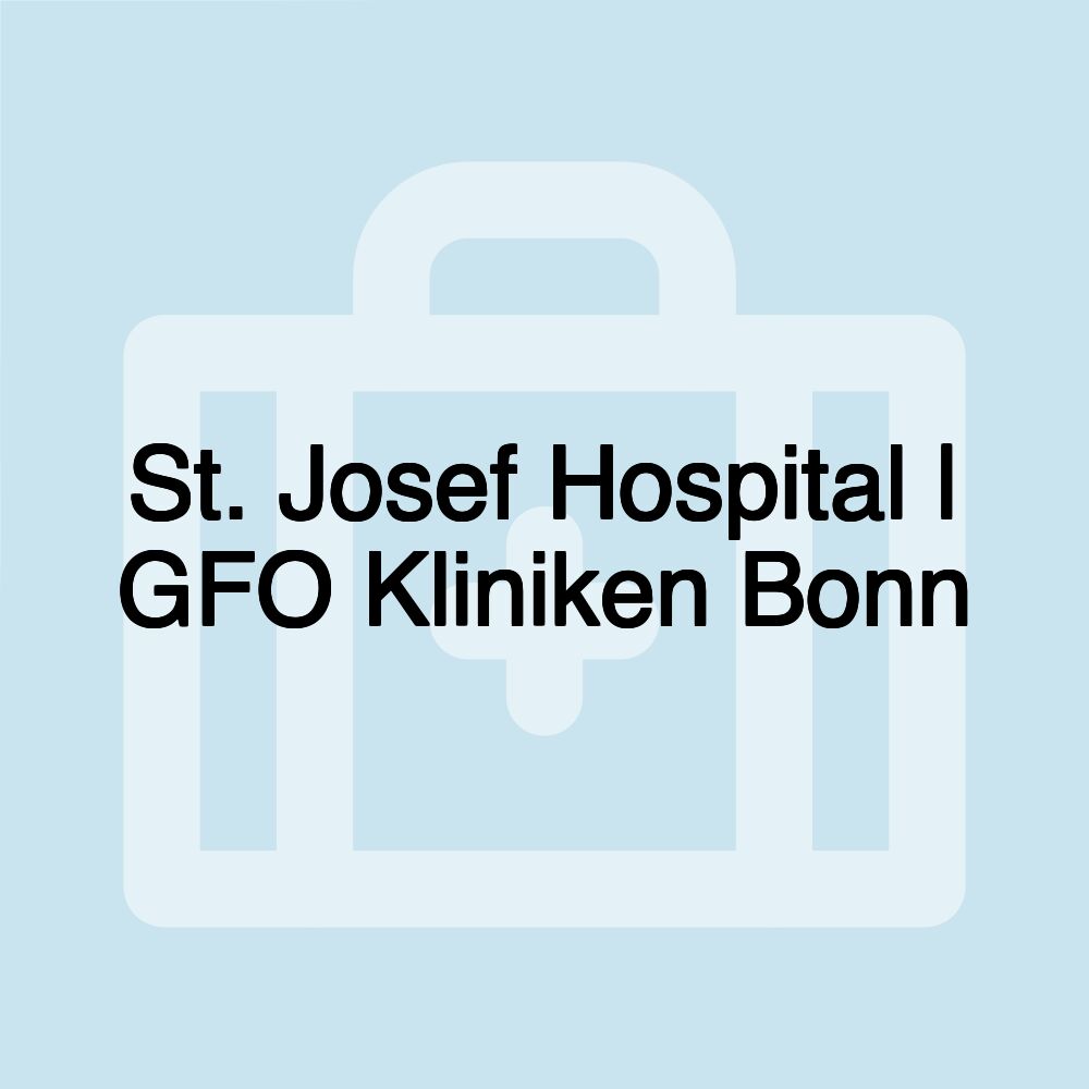 St. Josef Hospital | GFO Kliniken Bonn